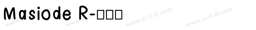 Masiode R字体转换